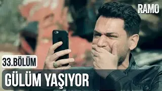 Gülüm Yaşıyor | Ramo 33.Bölüm