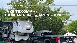 Lake Texoma (Thousand Trails Campground) Review | Full Time RV Life