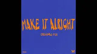 Ozzi - Make It Alright (Original Mix)