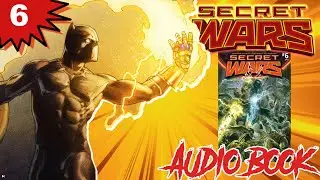 Marvel&rsquo;s Secret Wars COMPLETE STORY (Issue 6) | Full Comic Audio Narration