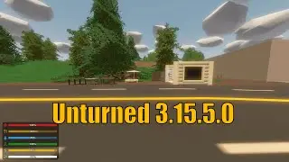 Unturned Update 3.15.5.0