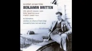 Toby Spence, Britten: Serenade for Tenor, Horn & Strings - Elegy