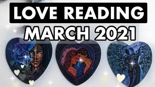 Your LOVE LIFE MARCH 2021 &hearts;️Pick a card (timeless)psychic Tarot reading.