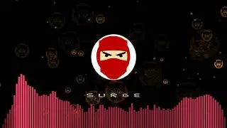 Surge (Bass Boosted) M/V