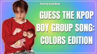 GUESS THE KPOP BOY GROUP SONG: COLORS EDITION