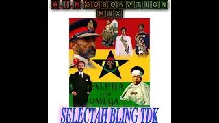 SELECTAH BLING TDK-H.I.M Coronation Mix
