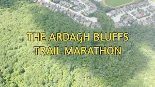 The Ardagh Bluffs Trail Marathon