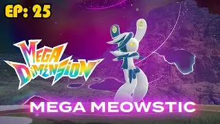 Pokemon Legends ZA EP: 25 TWIN SOUL MEGA MEOWSTIC!!!