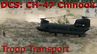 DCS CH-47: Troop Transport