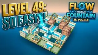 Классика - Микс - Уровень 49 | Flow Water Fountain 3D Puzzle | Прохождение, Геймплей, Без коммент...