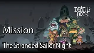 Death's Door Mission The Stranded Sailor Night