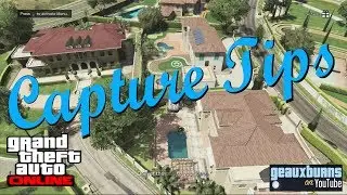 GTA Online: Capture Tips