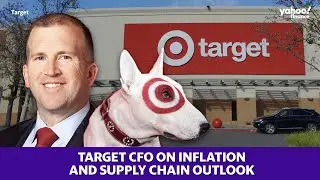Target CFO discusses inflation and supply chain outlook
