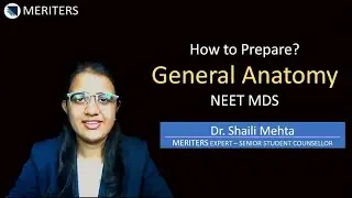 How to Prepare for NEET MDS - General Anatomy