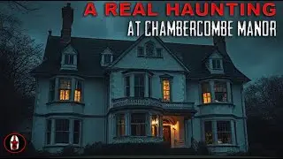 The Terrifying Haunting of Chambercombe Manor &ndash; Devon's Most Haunted Manor!