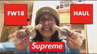 MY SUPREME FW18 HAUL!! - MUST WATCH IF YOU LOVE SUPREME!