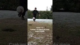 Dzień 117. Czekam, aż dołączy do mnie Angel Rodado