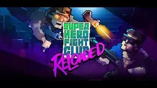 Super Hero Fight Club: Reloaded