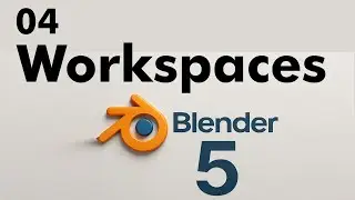 04 Workspaces and how to customise it