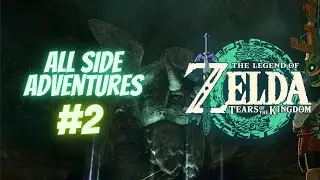 A Deal With the Statue #2 - All Side Adventures: Zelda Tears of the Kingdom Walkthrough