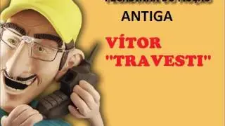 MUÇÃO- VÍTOR ''TRAVESTI'' (PEGADINHA ANTIGA)