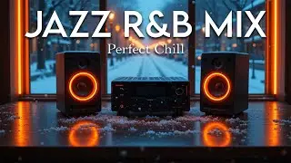 Smooth Jazz x Soulful R&B &ndash; Chill Instrumental Vibes for All-Day Relaxation