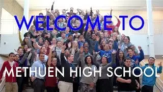Welcome to Methuen High School! 2013 NEASC Video