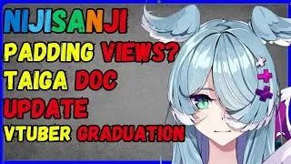 Nijisanji and Konami padding views? Taiga news & doc update