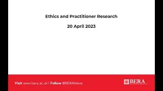 Ethics and Practitioner Research