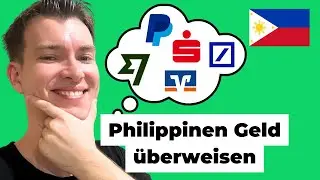 Geld in die Philippinen &uuml;berweisen: Bank vs Paypal vs Wise (Vergleich)