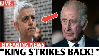 King Charles STRIKES BACK &mdash; Sadiq Khan Left SCRAMBLING After Shock Royal Move