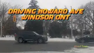 Video Drive To End The Day Windsor