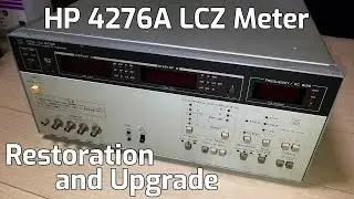 HP 4276A LCZ Meter Restoration and Upgrade