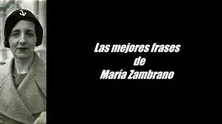 Frases c&eacute;lebres de Mar&iacute;a Zambrano