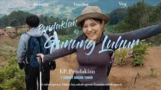 PENDAKIAN GUNUNG LUHUR SUKAMAKMUR | 7 SUMMIT BOGOR TIMUR | HIKING | TRAILRUN | VLOG PENDAKIAN