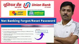 Union Bank Net Banking Transaction Forgot/Reset Password | Union Net Banking Login Password Forgot