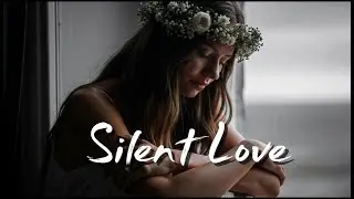 Silent Love 🌙 Slow & Delicate Love Song