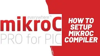 How to install MikroC compiler !