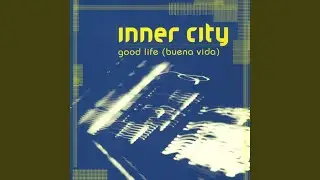 Good Life (Buena Vida) (Carl Craig Mix)