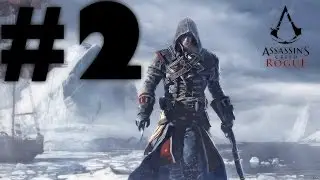 Assassin's Creed Rogue - ТРЕНИРОВКА! #2