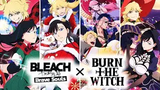 WAIT BEFORE SUMMONING ON THE BURN THE WITCH RERUN! Bleach: Brave Souls!