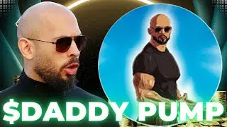 DADDY COIN WILL HIT ATH SOON! ANDREW TATE PUMPS $DADDY