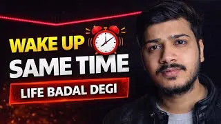 Wake Up at Same Time | Powerful morning habit