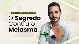 O SEGREDO DO MELASMA
