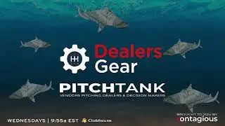 Pitch Tank: Dealers Gear CRM