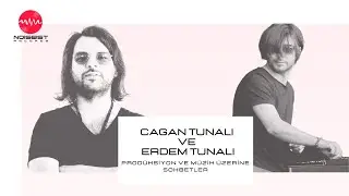 Canlı Yayın | Cagan Tunali ve Erdem Tunali ile Müzik Prodüksiyonu üzerine...
