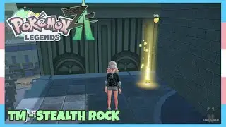 Where To Get TM Stealth Rock In Pokemon Legends ZA | Location Quick Guide