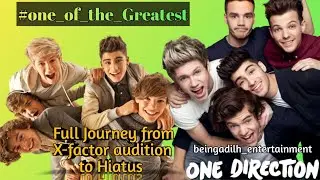 One Direction | Full Journey from X factor audition to Hiatus