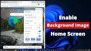 How to Enable Background Picture on Home Screen on Microsoft Edge