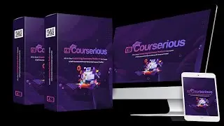 Courserious Review, Bonus From Vikram Firelaunchers - Create & Sell Unlimited Courses Online